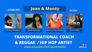 At home with Joan & Monty Talk show - Sherry Ann Dixon & Don Dada
