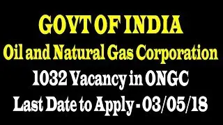 1032 Engineering Vacancy in ONGC ll Latest Recruitment Notification 2018 ll