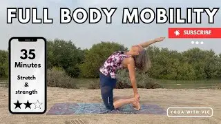 Full body mobility 