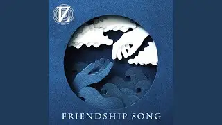 Friendship Song