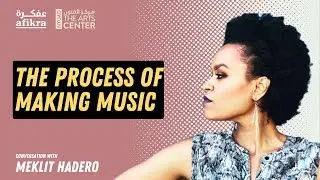 The Process of Making Music | MEKLIT HADERO