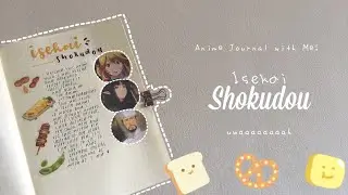 Isekai Shokudou | Anime Journal With Me #7