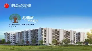 Ashray Vihar Phase-ll: SJPB Construction Update - July 2025