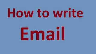 Email Writing|How to write Email|