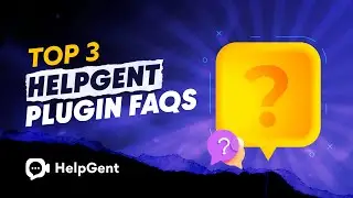 Top 3 HelpGent Plugin FAQs | WordPress Plugin