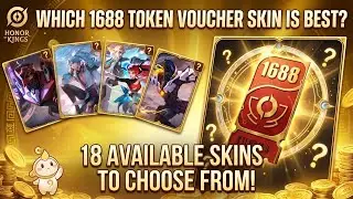 1688 Voucher: The 18 Skins You CAN Actually Redeem! (Honor of Kings)