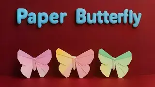 How to Make a Paper Butterfly | Easy & Beautiful Origami Tutorial