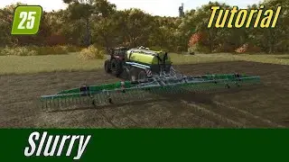 FS25 Tutorial: Slurry ~ Liquid Manure (for Beginners)