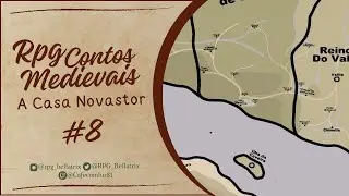RPG Contos Medievais Casa Novastor #8 A Festa
