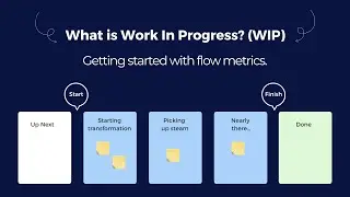What is Work in Progress (WIP)? Getting started with flow metrics