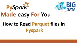 How to read Parquet files in spark | Pyspark course | Spark course