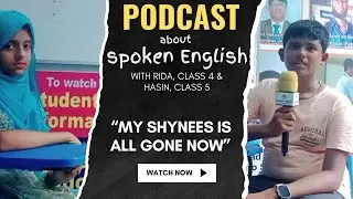 Best Kids Spoken English Course in Gazipur| Podcast | Rajendrapur/ Joydebpur/ Gazipur Chowrasta