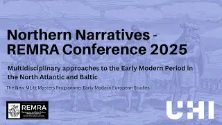Northern Narratives Conference Day 3 New Masters Programme Launch
