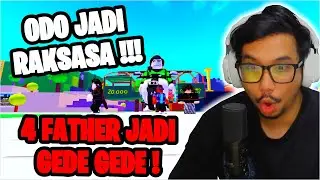 KETIKA 4 FATHER MENJADI RAKSASA DI ROBLOX KOCAK PARAH  !!