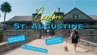 Spending a Full Day in St. Augustine | Florida
