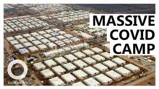 China Builds Massive COVID Camp in a Week