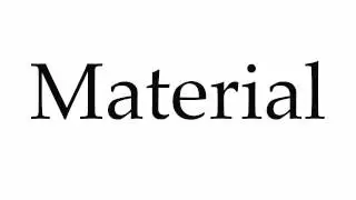 How to Pronounce Material