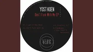 Don't Funk With Me (Original Mix)
