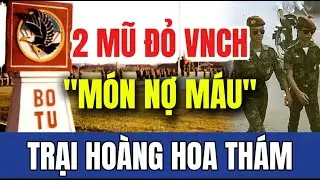 2 Mũ Đỏ VNCH tiết lộ “món nợ” tại trại Hoàng Hoa Thám, 118 mạng chết tức tưởi | Tin Nhanh Lịch Sử