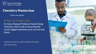 Zhang & Chang Chemistry Masterclass 2022