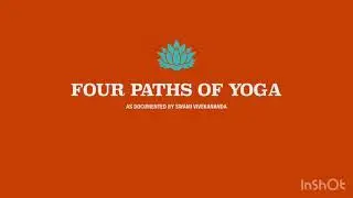 Four Paths of Yoga : Swami Vivekananda