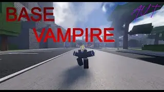 Base Vampire combos AUT | A Universal Time