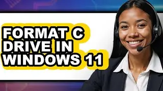 How to Format C Drive in Windows 11 (Easy Method)