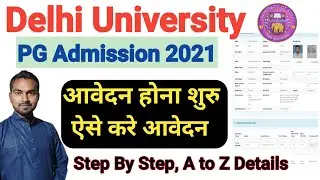 DU PG Admission Online Form 2021 Kaise Bhare | How To Fill Delhi University PG Admission Form 2021