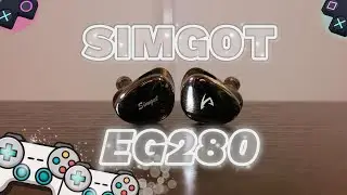 Обзор на Simgot EG280: Простые и элегантные игровые IEM