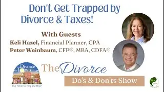 Don't Get Trapped by Divorce & Taxes!