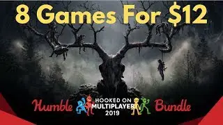 HUMBLE HOOKED ON MULTIPLAYER BUNDLE 2019 | 8 Games For $12 | Worth Buying