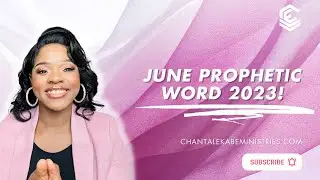 Get Ready For The &ldquo; Spotlight &ldquo;|| June Prophetic Word & Confirmation.