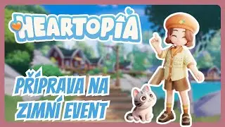 Příprava na Winter Frost Season v Heartopii ⛄❄️