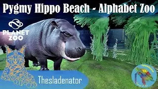 Pygmy Hippo Beach | Alphabet Zoo | Planet Zoo - Franchise