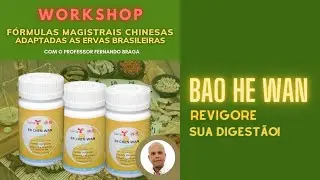 BAO HE WAN - Revigore a sua Digest&atilde;o!
