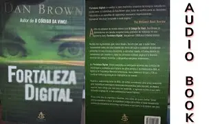 AUDIOBOOK - FORTALEZA DIGITAL - DAN BROWN_-_ Melhor Narração  - Parte 1