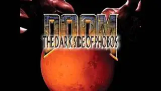 The Dark Side of Phobos - Reprocessed (E1M6)