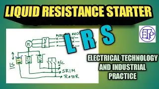 Liquid Resistance Starter|LRS|Slip Ring Induction Motor Starter
