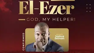 EL-EZER || GILGAL DAY 10 || THE TRANSFORMING CHURCH || ABUJA-NIGERIA WITH APOSTLE JOSHUA SELMAN