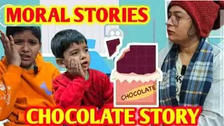 MORAL STORY FOR KIDS | CHOCOLATE STORY | #fun #kids