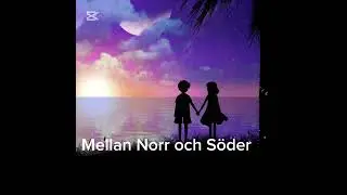 Mellan Norr o S&ouml;der