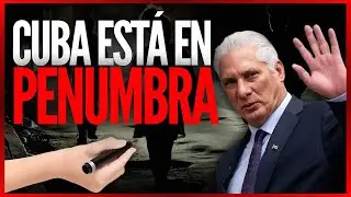 Cuba en Crisis: La Verdad Sobre los Apagones