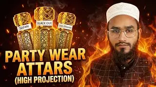 Best Party Long Lasting Attar By Dubai Fragrance || Long Loasting Party Attar  || Akram Aziz