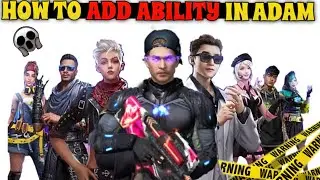 How To Use Ability in Adam Character🤫😱 adam me koi bhi character ki ability kese lgaye 💯 