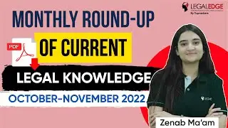 Legal Current Knowledge (Oct-Nov 2022) | CLAT Most Important Legal Knowledge | Current Affairs 2022