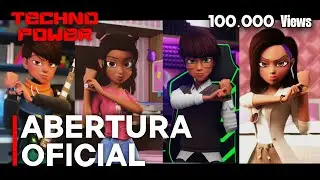 Techno Power: A S&eacute;rie | Abertura Oficial | 1&deg; Temporada _ (Anima&ccedil;&atilde;o 3D Independente Brasileira)
