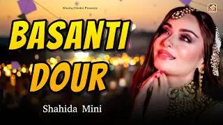 Basanti Dour | Basant Song 2026 | Shahida Mini | Festival Basant Song 2026