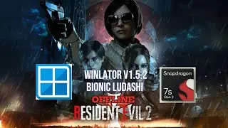 Winlator Bionic Ludashi - Gameplay Resident Evil 2 (Windows) & Fix GamePad || Snapdragon 7s Gen 2 