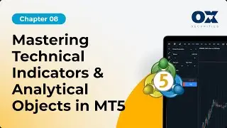 Chapter 8: Technical Indicators & Analytical Objects - MT5 | Ox Securities