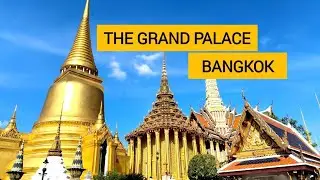 The Grand Palace - Bangkok